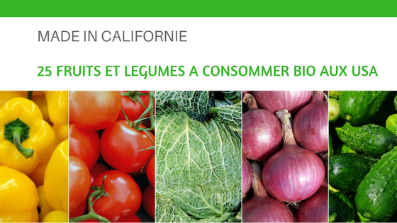 25 fruits et légumes à consommer bio aux USA